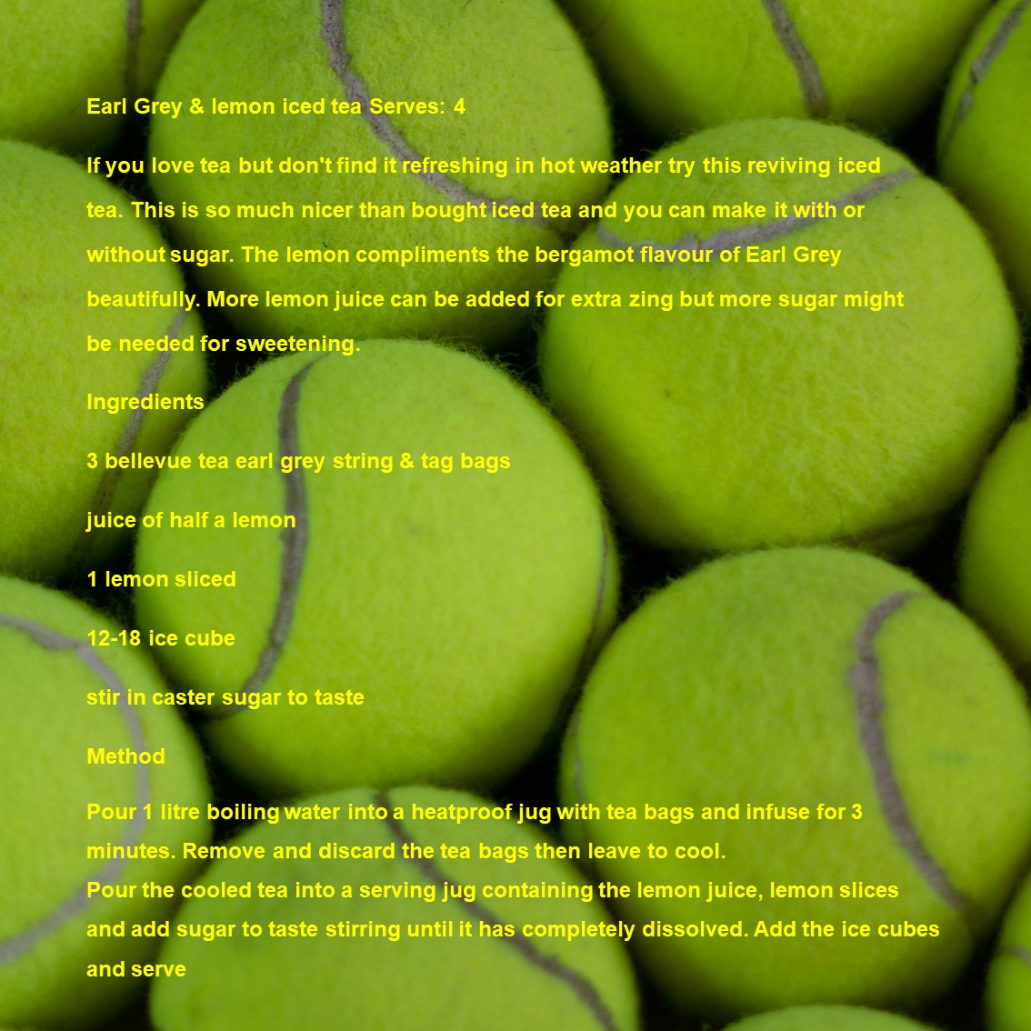Perfect for Wimbledon viewing! bellevue earl grey & lemon iced tea